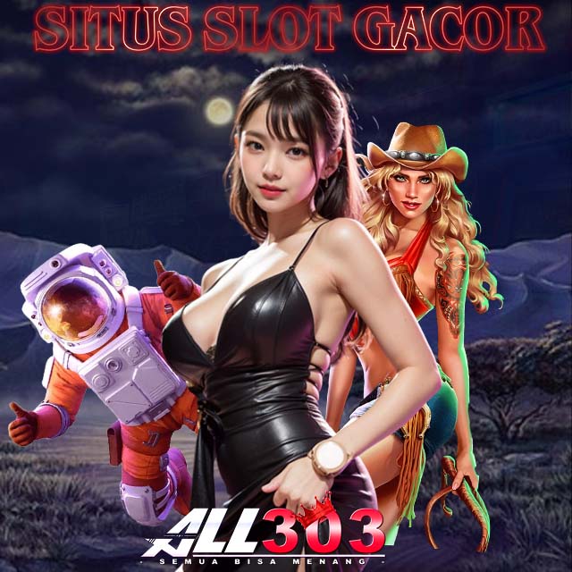 ALL303 : Daftar Situs Slot Online Gacor Auto Maxwin Tertinggi